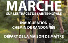 Marche sur les traces de Sainte-Noyale : Inauguration du chemin de randonnée