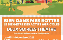 Soirée théâtre : Bien dans mes bottes, le bien-être des actifs agricoles